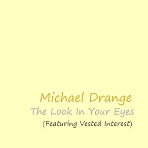 The Look In Your
                          Eyes